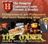 Professional Mixer at the Hampton Conference Center every first Friday